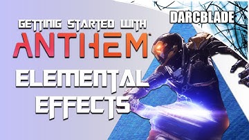 What are Elemental Effects in Anthem?
