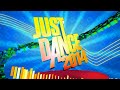 Just Dance 2014 Song List Mode Battle Mode Sweat Mode On Stage