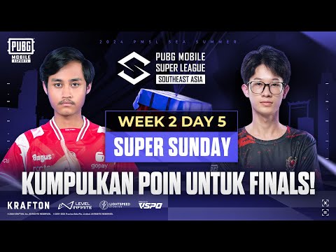 [ID] 2024 PMSL SEA  W2D5 | Summer | KUMPULKAN POIN UNTUK FINALS!