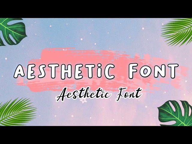 35 aesthetic fonts 2020 | Musdalifah Hasan class=