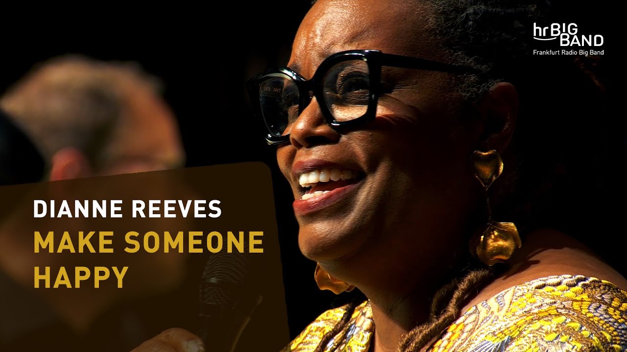 Guarda "MAKE SOMEONE HAPPY" | Dianne Reeves | Frankfurt Radio Big Band | Vocals | Jazz | REUPLOAD su YouTube Guarda "MAKE SOMEONE HAPPY" | Dianne Reeves | Frankfurt Radio Big Band | Vocals | Jazz | REUPLOAD su YouTube