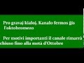 Chiusura momentanea canale, momenta fermado de l'kanalo