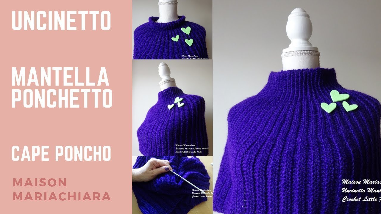 Uncinetto Mantella Poncho Viola Crochet Cape Little Poncho Ganchillo Capote maisonmariachiara