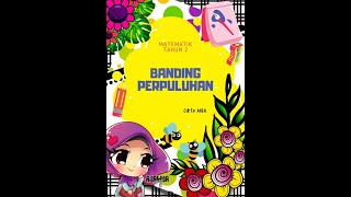 BANDING PERPULUHAN MATEMATIK TAHUN 2 BANDING PERPULUHAN MATEMATIK TAHUN 2