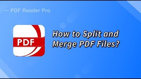 How Split and Merge PDF Files? |#PDFReaderPro