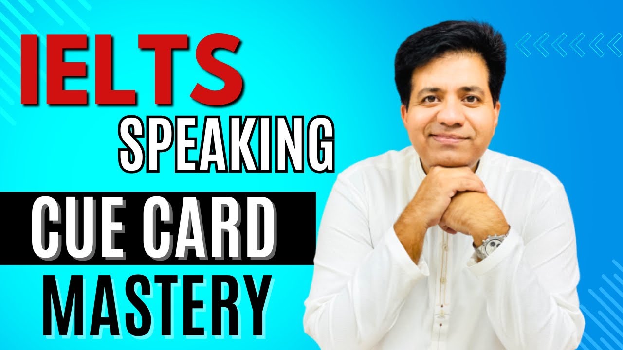IELTS Speaking Cue Card Mastery by Asad Yaqub - YouTube