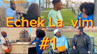 ECHEK LA VIM EPISODE #1 {CYBER,NEWSHALLA,MED,BRENS,DYNI,MARIO,STEPHANIE,CARLINE,MARIO,PATRICIA,ANGEL