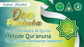 Doa Belajar Al Qur'an Terbaru Irama Jiharka | Metode Quranuna QEC Bondowoso