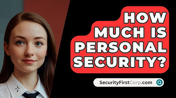 How Much Is Personal Security? - SecurityFirstCorp.com