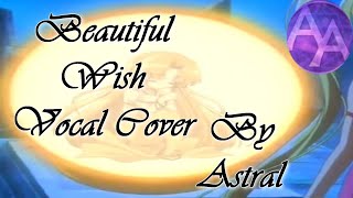 Beautiful Wish Vocal Cover By Astral Wmusic By Alessandro193A