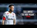 Neymar Jr Sua Amiga Vou Pegar Slowed Reverb Skills Goalsᴴᴰ 