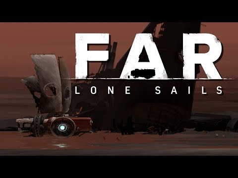 Video: FAR: Lone Sails Review - Outsailing The Apocalypse