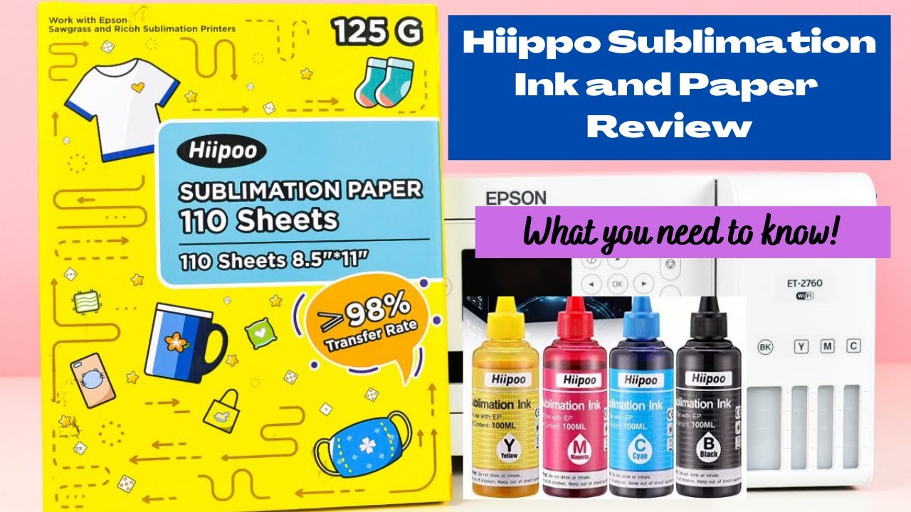 Hiipoo Sublimation Ink and Paper Review! Is It Good? 