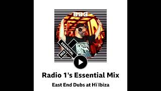 BBC Radio 1's Essential Mix East End Dubs, Eastenderz, Hi Ibiza 2026 06 27