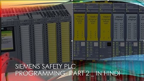 Siemens Safety PLC Programming Part 2