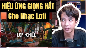 Hướng Dẫn Mix Nhạc Lofi - Tạo Hiệu Ứng Radio Cho Giọng Hát II HOÀNG TIẾN STUDIO