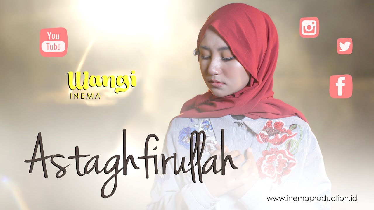 Wangi Inema - Astaghfirullah | Official Musik Video