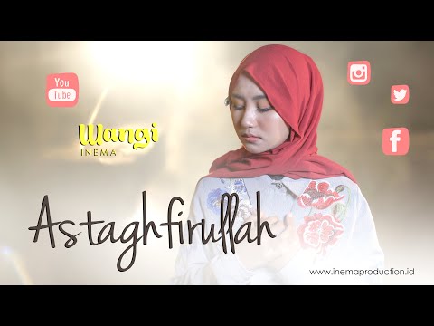 Wangi Inema Astaghfirullah Official Musik Video