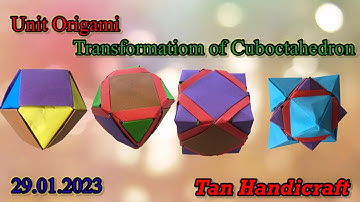 Tutorial ke 1186 - unit origami transformation Cuboctahedron to truncated hexahedron