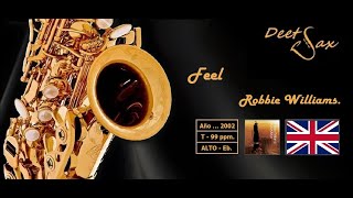 🇬🇧 FEEL - Robbie Williams - Alto Sax