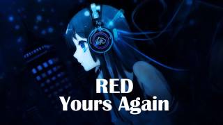 Nightcore - Yours Again [RED] chords