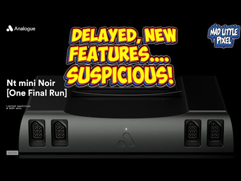 Analogue NT Mini Noir Delayed! BUT! NEW Features & A Conspiracy