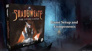 Shadowgate, The Living Castle - Game Setup and Components