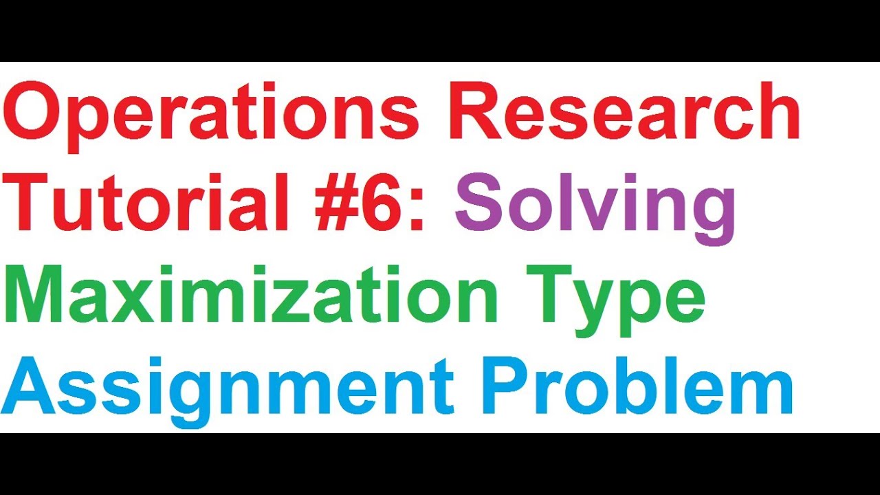 what is an assignment problem in operations research