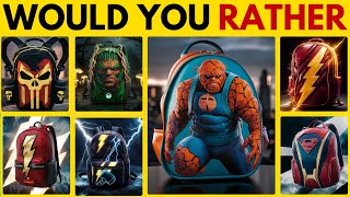 Superhero Version of backpack 🦸🦸‍♂️ | Would You Rather...? HARDEST Choices Ever! 😱🤯 | Daily Quiz