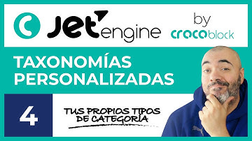 TAXONOMÍAS personalizadas y edición BUILT-IN - CURSO de JET ENGINE #4 - Tutorial en Español