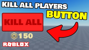 How to make a KILL ALL PLAYERS BUTTON in ROBLOX STUDIO!