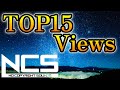 【作業用BGM】再生数トップ15！NCS神曲メドレー【EDM】