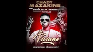 Chady Mazakine x Précieux Massa - mâ Viviane