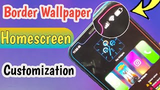 iPhone Colourful Border Animated Wallpaper | Homescreen CUSTOMIZATION🔥| VMinds
