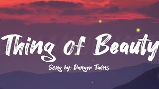 DANGER TWINS - THINGS OF BEAUTY (LYRICS VIDEO) Resimi