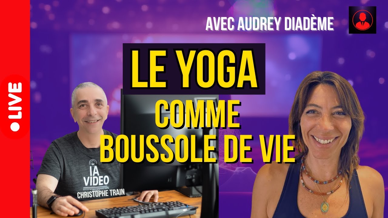 Reconnexion, confiance, sérénité : Le Yoga comme boussole de vie, avec Audrey Diadème
