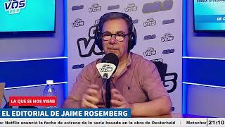 EL EDITORIAL DE JAIME ROSEMBERG