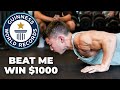 BEAT ME IN PUSHUPS, WIN $1000