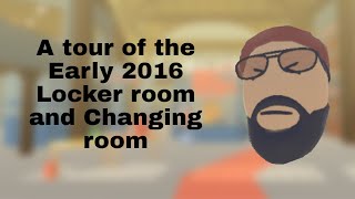 A tour of the early 2016 Locker room and Changing room @Skid3422