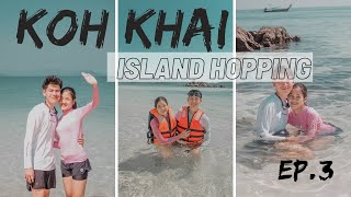 เที่ยว เกาะไข่ (Koh Khai) 2021 EP.3 Island Hopping