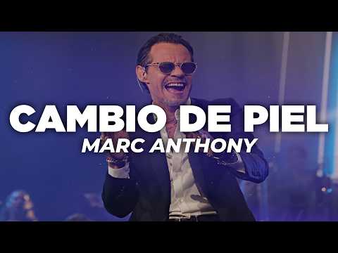 Marc Anthony - Cambio de Piel (Letra)