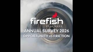 Firefish Annual Survey 2026 - Opportunity vs Friction
