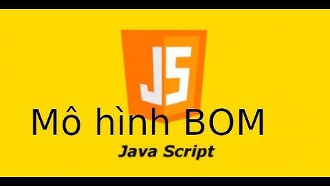 JavaScript - Lab4.4 - Ví dụ sử dụng mô hình BOM