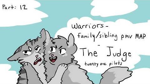 Warrior Cats pmv map- The Judge