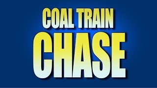 Coal Train Chase Spring 2015