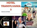 Hotel Transylvania 3 voice actors