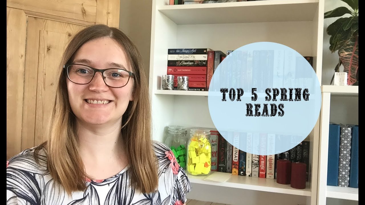 booktube tags MY TOP 5 SPRING READS