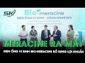 Meracine Ra Mắt Men Ống Vi Sinh Bio-Meracine Hỗ Trợ Bổ Sung Lợi Khuẩn| SKĐS