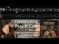 Freddie King - Play It Cool (Bass Line w/ Tabs and Standard Notation)