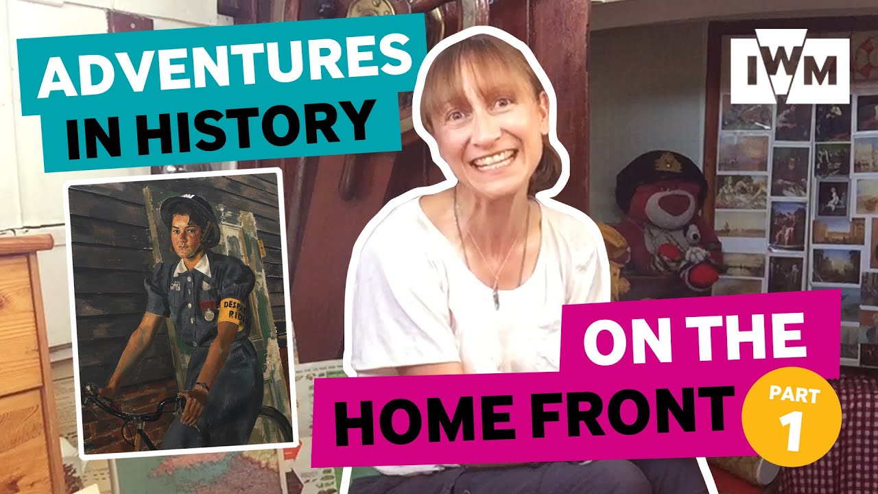 Adventures in History: On the Home Front - YouTube